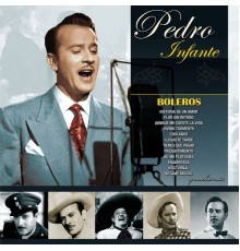 Pedro Infante - Boleros 50 Exitos