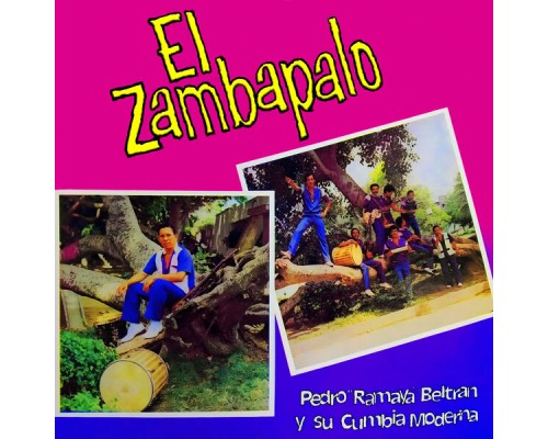 Pedro Ramaya Beltran - El Zambapalo