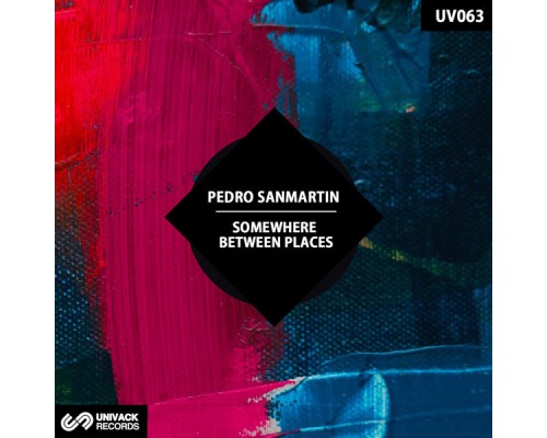 Pedro Sanmartin - Somewhere Between Places