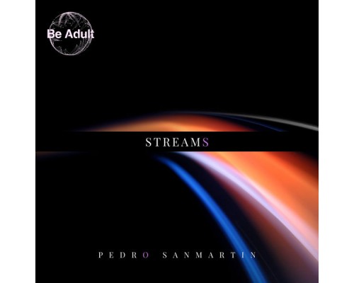 Pedro Sanmartin - Streams