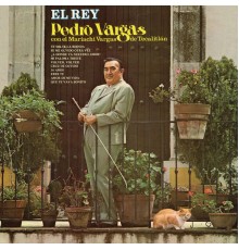 Pedro Vargas - El Rey