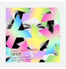 Pedro Vasconcelos - Topxux