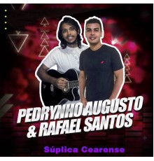 Pedrynho Augusto - Súplica Cearense (Cover)