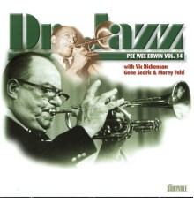 Pee Wee Erwin - Dr. Jazz, Vol. 14