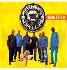 Pegada de Gorila - Divina Canção