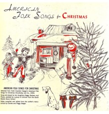 Peggy, Barbara and Penny Seeger - American Folk Songs For Christmas (Remastered)