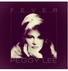 Peggy Lee - Fever