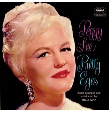 Peggy Lee - Pretty Eyes