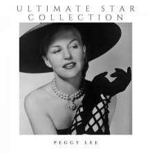 Peggy Lee - Ultimate Star Collection