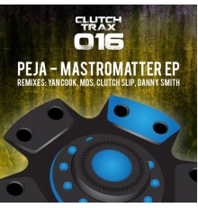 Peja - Mastromatter EP