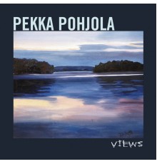 Pekka Pohjola - Views (Re-Issue)