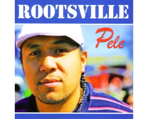 Pele - Rootsville