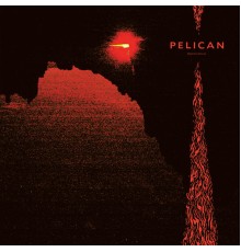 Pelican - Nighttime Stories