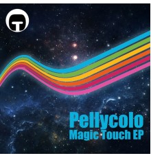 PellyColo - Magic Touch (Original Mix)