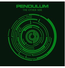 Pendulum - The Other Side