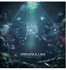 Pendulum - Immersion