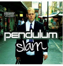 Pendulum - Slam/Out Here