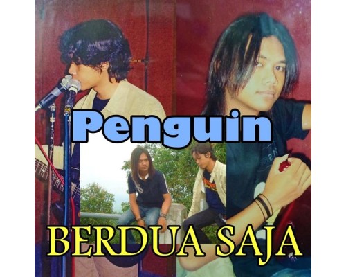 Penguin - Berdua Saja