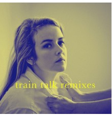 Penny Police - Train Talk Remixes