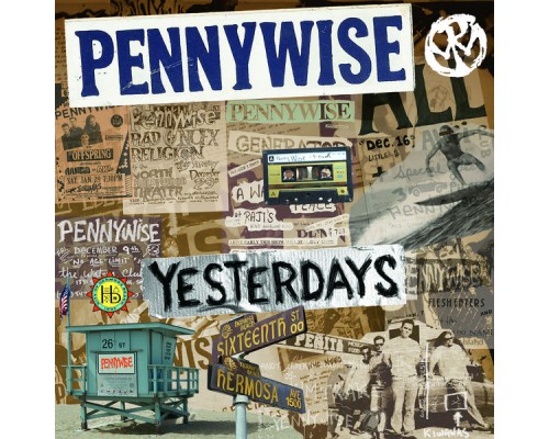 Pennywise - Yesterdays (Deluxe Edition)