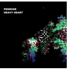 Penrose - Heavy Heart