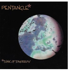 Pentangle - Think of Tomorrow