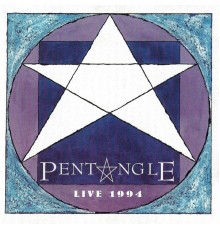 Pentangle - Live 1994 (live)