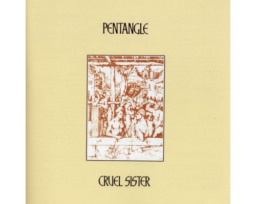 Pentangle - Cruel Sister