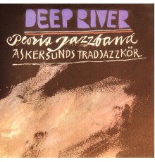 Peoria Jazzband - Deep River