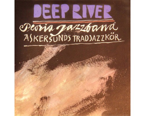 Peoria Jazzband - Deep River