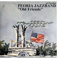 Peoria Jazzband - Old Friends