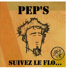 Pep's - Suivez le flo (Pep's)