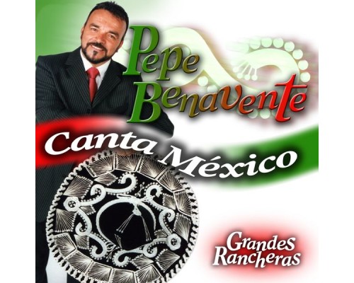 Pepe Benavente - Canta Mexico