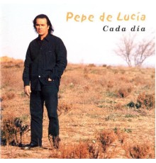 Pepe De Lucía - Cada Día