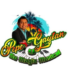 Pepe Gaytan Y Su Magia Musical - No Somos Iguales