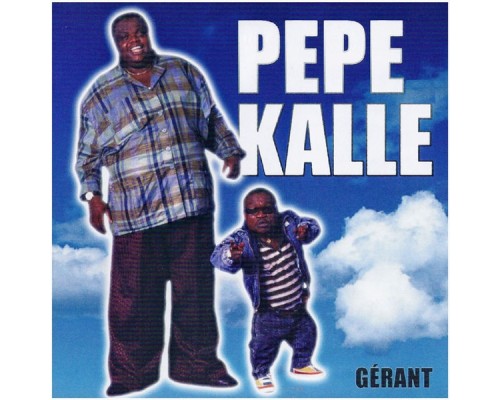 Pepe Kalle - Gérant