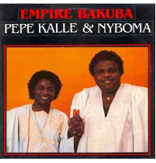 Pepe Kalle, Nyboma - Empire Bakuba