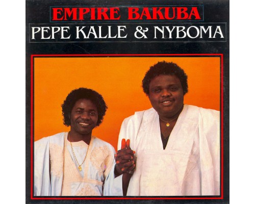 Pepe Kalle, Nyboma - Empire Bakuba