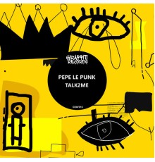 Pepe Le Punk - TALK2ME