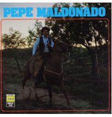 Pepe Maldonado - Pepe Maldonado