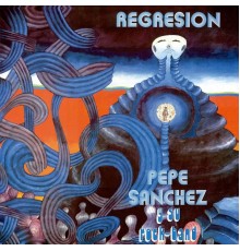 Pepe Sanchez - Regresión