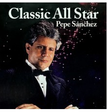 Pepe Sanchez - Classic All Star