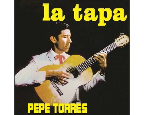 Pepe Torres - La Tapa