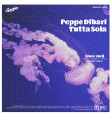 Peppe Dibari - Tutta Sola