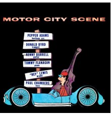 Pepper Adams and Donald Byrd - Motor City Scene (Remastered)