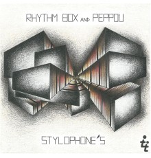 Peppou & Rhythm Box - Stylophone's EP