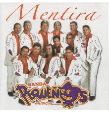 Pequeños Musical - Mentira