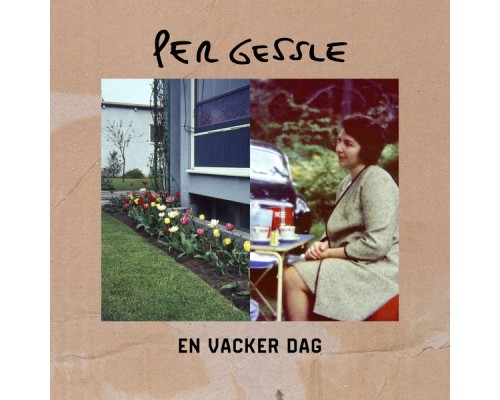 Per Gessle - En vacker dag