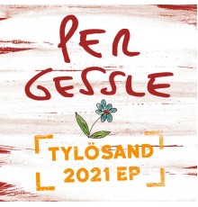 Per Gessle - Tylösand 2021 EP