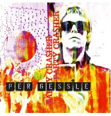 Per Gessle - Party Crasher